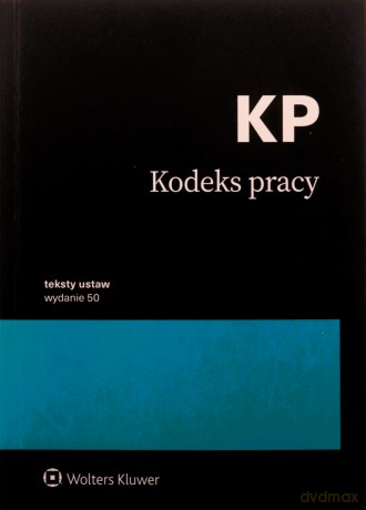 Kodeks pracy. Przepisy [KSIĄŻKA]