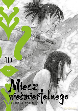Miecz nieśmiertelnego (Tom 10) - Hiroaki Samura [KOMIKS]