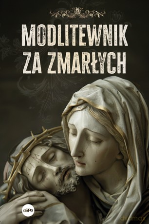 Modlitewnik za zmarłych - Piotr Śliżewski [KSIĄŻKA]