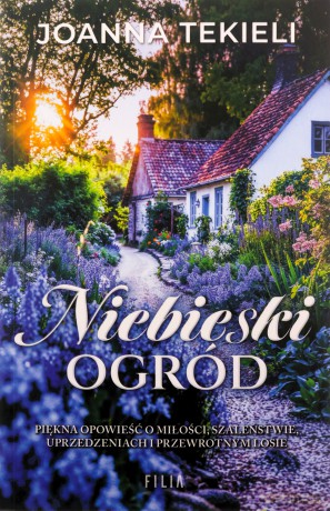 Niebieski ogród - Joanna Tekieli [KSIĄŻKA]