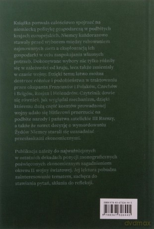 Okupowane gospodarki. Historia gospodarcza Europy okupowanej przez nazistów 1939-1945 - Klemann Hein, Kudriaszow Siergiej [KSIĄŻKA]