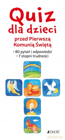 Quiz dla dzieci przed Pierwszą Komunią Świętą. 80 pytań i odpowiedzi. 7 stopni trudności - Annegret Kokschal [KSIĄŻKA]