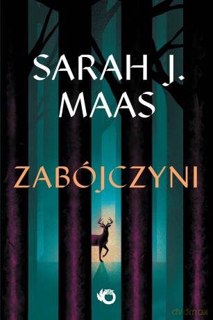 Zabójczyni. Szklany Tron. Opowieści - Sarah J. Maas [KSIĄŻKA]