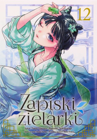 Zapiski zielarki (Tom 12) - Ikki Nanao, Natsu Hyuuga, Nekokurage [KOMIKS]