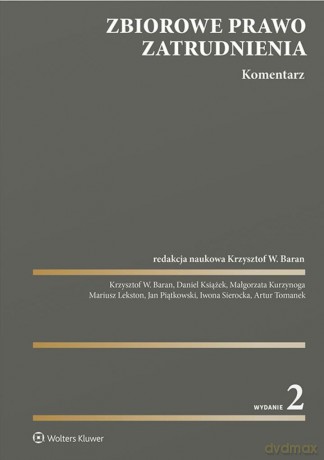 Zbiorowe prawo zatrudnienia. Komentarz [KSIĄŻKA]