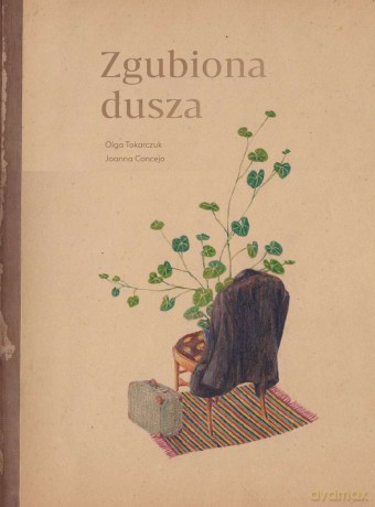 Zgubiona dusza - Olga Tokarczuk [KSIĄŻKA]