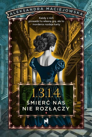 1.3.1.4. Śmierć nas nie rozłączy - Aleksandra Maciejowska [KSIĄŻKA]
