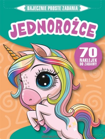 Bajecznie proste zadania. Jednorożce - Monika Kalinowska [KSIĄŻKA]
