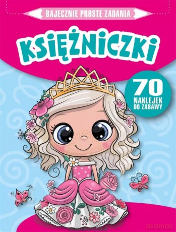 Bajecznie proste zadania. Księżniczki - Monika Kalinowska [KSIĄŻKA]