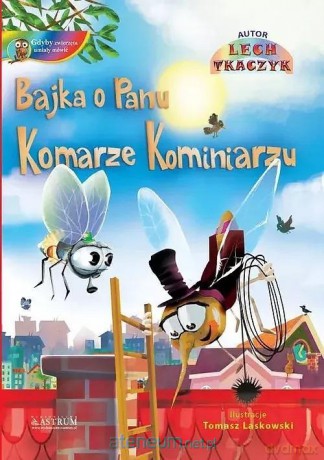Bajka o Panu Komarze Kominiarzu + CD - Lech Tkaczyk, Tomasz Laskowski [KSIĄŻKA]