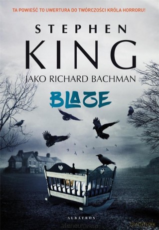 Blaze - Stephen King [KSIĄŻKA]
