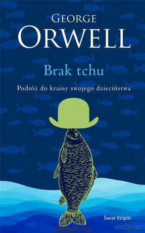 Brak tchu - George Orwell [KSIĄŻKA]