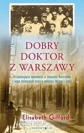 Dobry doktor z Warszawy - Elizabeth Gifford [KSIĄŻKA]
