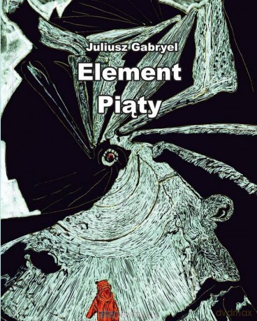 Element Piąty - Juliusz Gabryel [KSIĄŻKA]