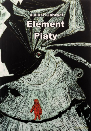 Element Piąty - Juliusz Gabryel [KSIĄŻKA]