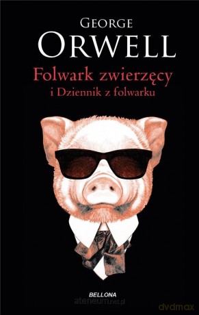 Folwark zwierzęcy. Dziennik z Folwarku (pocket) - George Orwell [KSIĄŻKA]