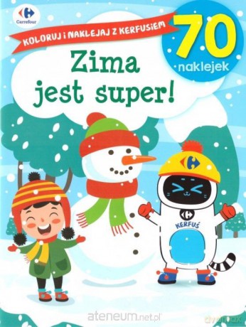 Koloruj i naklejaj z Kerfusiem. Zima jest super [KSIĄŻKA]