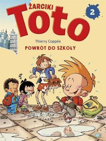 Komiks. Żarciki toto (Tom 2) Powrót do szkoły - Thierry Coppee [KOMIKS]