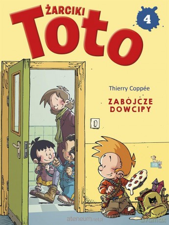 Komiks. Żarciki toto (Tom 4) Zabójcze dowcipy - Thierry Coppee [KOMIKS]