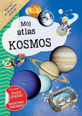 Mój atlas Kosmos [KSIĄŻKA]