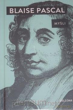 Myśli - Blaise Pascal [KSIĄŻKA]