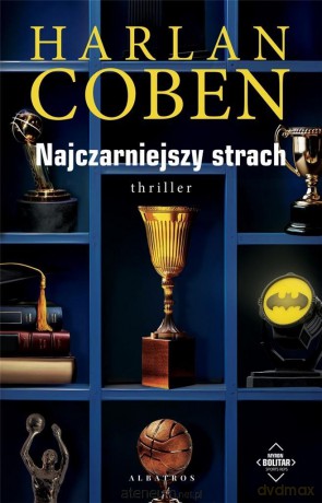 Najczarniejszy strach. Myron Bolitar - Harlan Coben [KSIĄŻKA]
