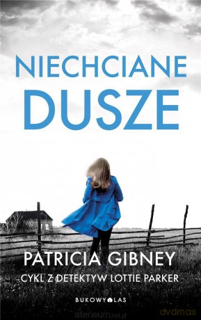 Niechciane dusze - Gibney Gibney [KSIĄŻKA]