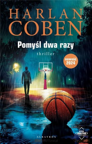 Pomyśl dwa razy. Myron Bolitar - Harlan Coben [KSIĄŻKA]
