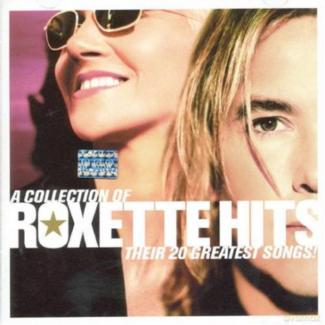 Roxette: A Collection Of Roxette Hits ! [CD]
