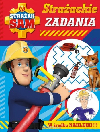 Strażak Sam. Strażackie zadania [KSIĄŻKA]