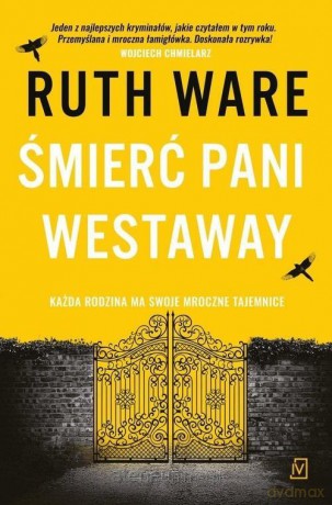 Śmierć Pani Westaway w.2 - Ruth Ware [KSIĄŻKA]