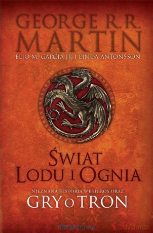 Świat lodu o ognia w.3 - George R. R. Martin [KSIĄŻKA]
