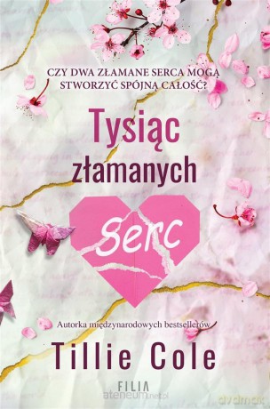 Tysiąc złamanych serc - Tillie Cole [KSIĄŻKA]