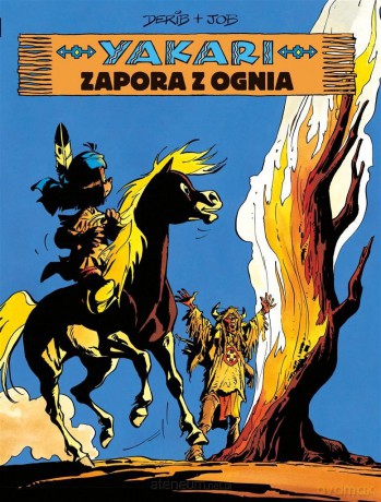 Yakari (Tom 19) Zapora z ognia - Job [KOMIKS]