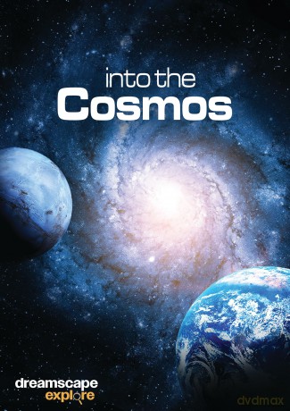Dreamscape Explore: Into The Cosmos [DVD]