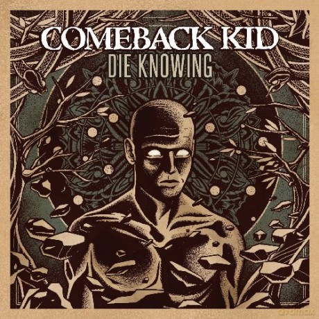 Comeback Kid: Die Knowing [CD]