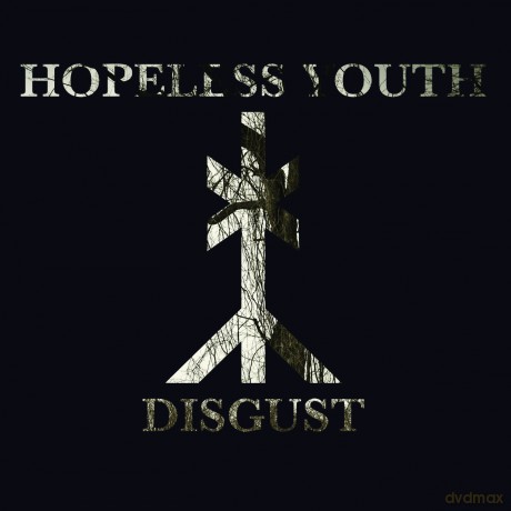 Hopeless Youth: Disgust [CD]