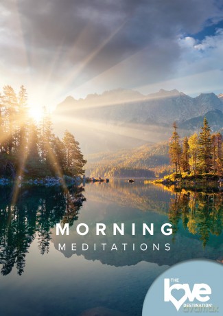 The Love Destination Courses: Morning Meditations [DVD]