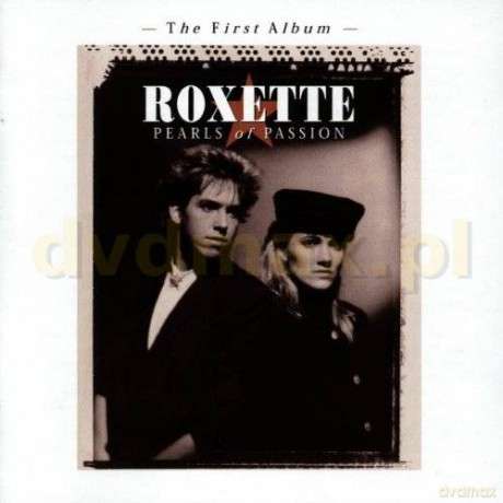 Roxette: Pearls Of Passion [CD]