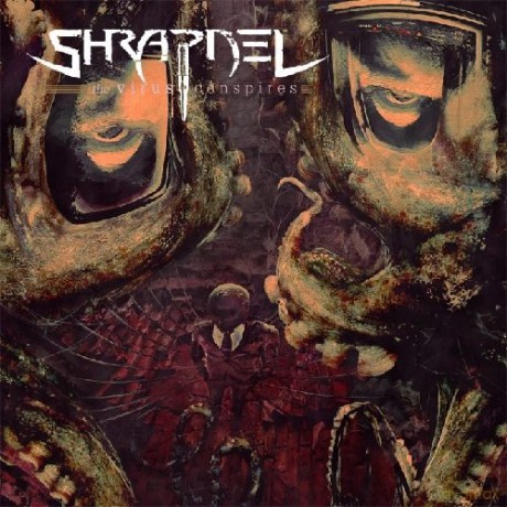 Shrapnel: The Virus Conspires [CD]