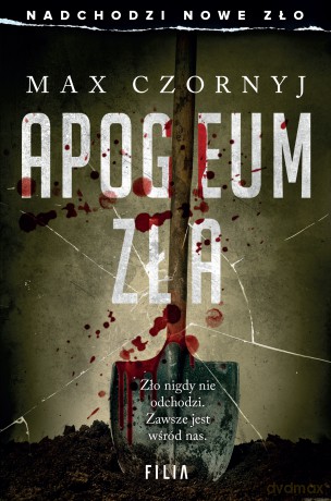 Apogeum zła - Max Czornyj [KSIĄŻKA]