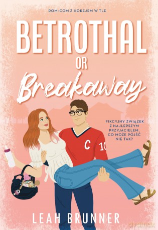 Betrothal or Brakeaway - Leah Brunner [KSIĄŻKA]