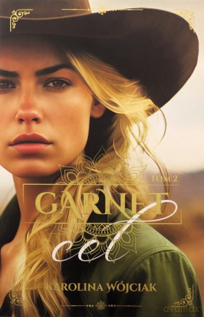Cel. Garnet (Tom 2) - Karolina Wójciak [KSIĄŻKA]
