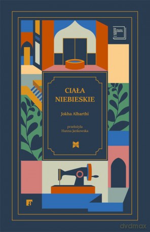 Ciała niebieskie - Jokha Alharthi [KSIĄŻKA]