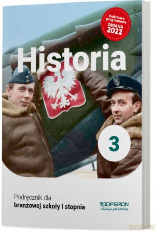 Historia podręcznik 3 szkoła branżowa 1 stopnia EDYCJA 2024 - Janusz Ustrzycki, Mirosław Ustrzycki [KSIĄŻKA]