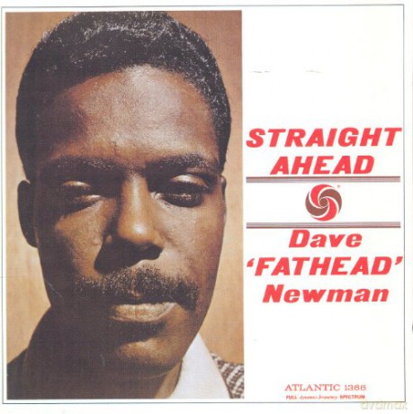 David ''Fathead''' Newman: Straight Ahead [CD]