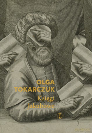Księgi Jakubowe - Olga Tokarczuk [KSIĄŻKA]