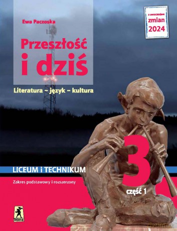 Nowa język polski Przeszłość i dziś Młoda polska klasa 3 część 1 EDYCJA 2024 - Ewa Paczoska [KSIĄŻKA]