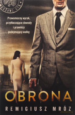 Obrona. Seria z Joanną Chyłką (Tom 18) - Remigiusz Mróz [KSIĄŻKA]