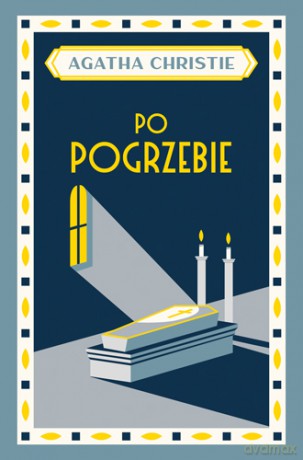 Po pogrzebie - Agatha Christie [KSIĄŻKA]